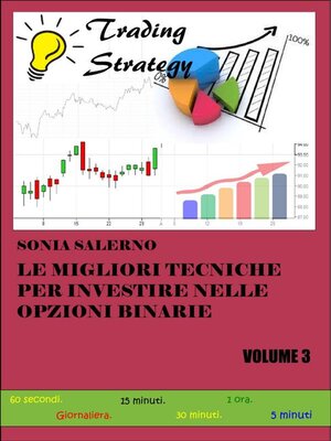 cover image of Le migliori tecniche per investire nelle opzioni binarie. Volume 3